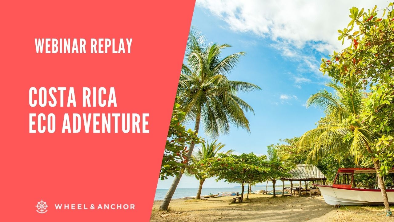 Webinar Replay: Costa Rica Eco Adventure